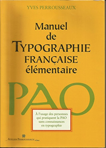 Manuel de Typographie Française élementaire