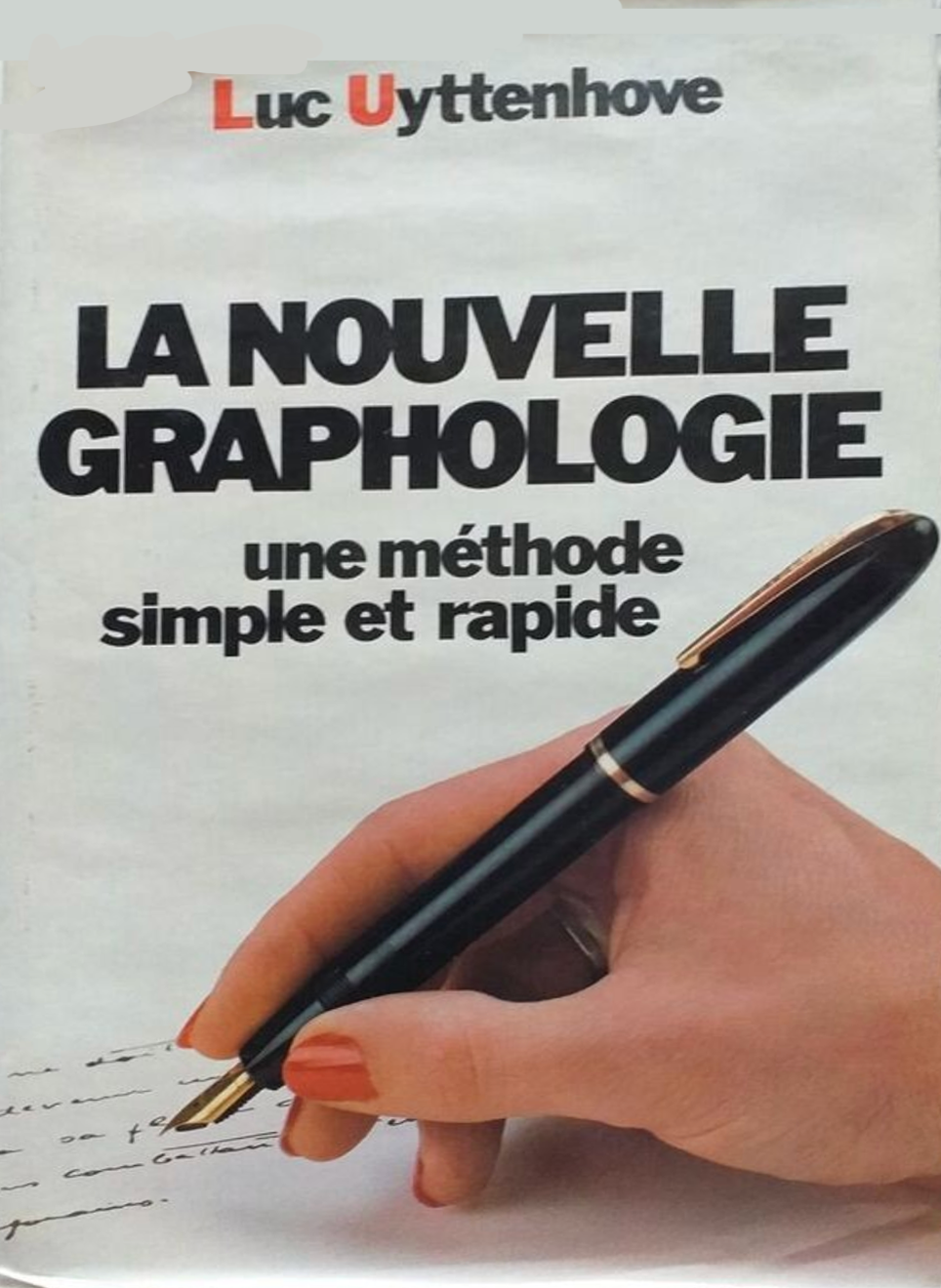 La nouvelle graphologie