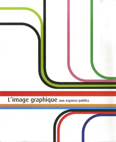 L'image graphique - Application aux espaces publics